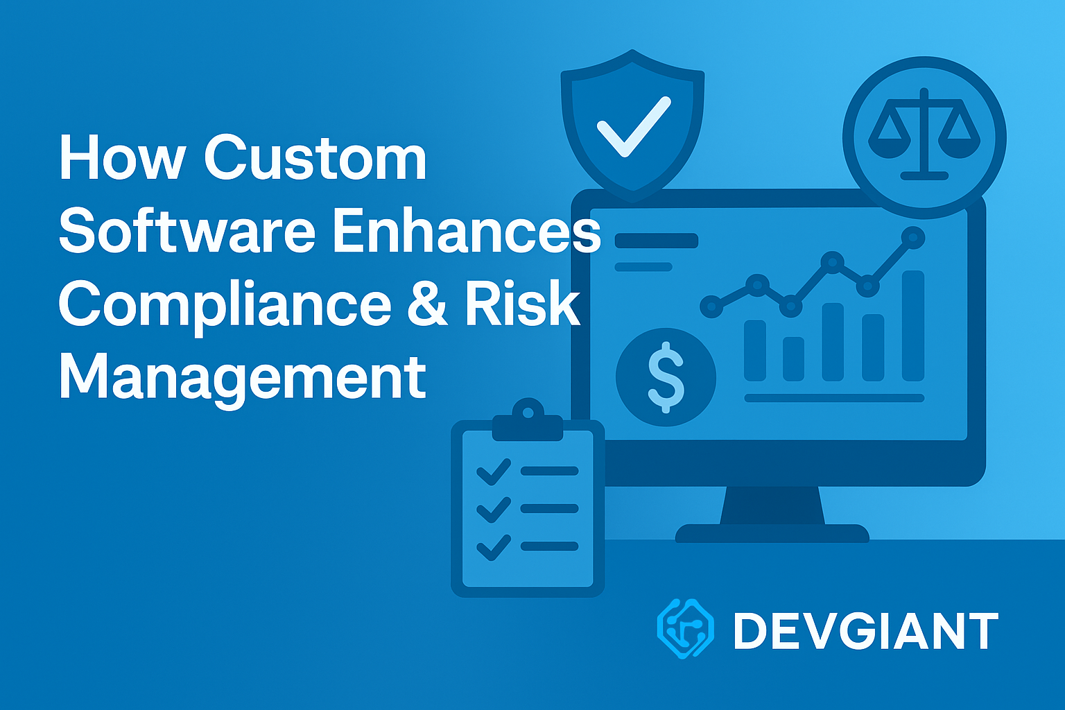 How FinTech Companies Use Custom Software to Improve Compliance & Risk Management in 2026